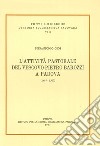 L'attività pastorale del vescovo Pietro Barozzi a Padova libro