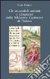 Gli incunaboli miniati e xilografati della Biblioteca Capitolare di Padova libro