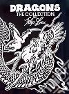 Dragons. The collection by Filip Leu. Ediz. illustrata libro