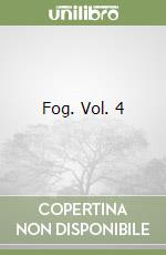 Fog. Vol. 4 libro