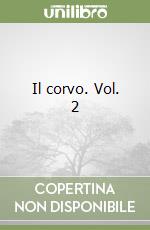 Il corvo. Vol. 2 libro