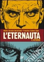 L'eternauta. Il ritorno libro