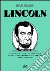 Lincoln libro di Geary Rick