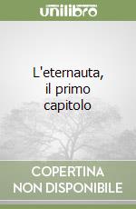L'eternauta, il primo capitolo libro