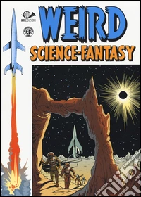 Weird science-fantasy. Io, robot libro
