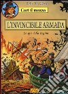 L'invicibile armada. Le spie della regina. Cori il mozzo. Vol. 2 libro di De Moor Bob