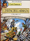 L'invincibile armada. Il drago dei mari. Cori il mozzo. Vol. 3 libro