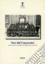 Voci dal Conversini. Testimonianze e immagini dei «Ragazzi del Conversini» libro