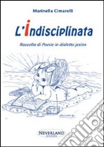 L'indisciplinata