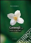 Germogli... Scritti in emozione libro