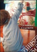 La parola e l'altrove