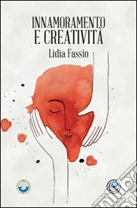 Innamoramento e creatività