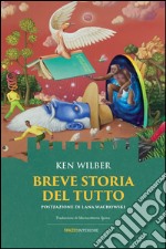 Breve storia del tutto libro