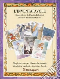 L'inventafavole. Ediz. illustrata libro