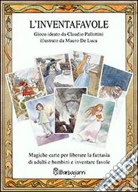 L'inventafavole. Ediz. illustrata libro