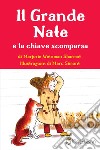 Il grande Nate e la chiave scomparsa. Ediz. ad alta leggibilità libro di Sharmat Marjorie Weinman