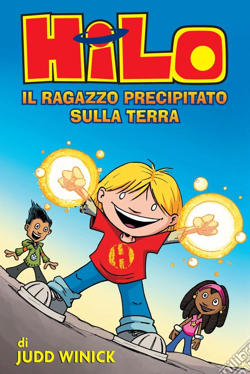 Hilo. Il ragazzo precipitato sulla terra. Vol. 1