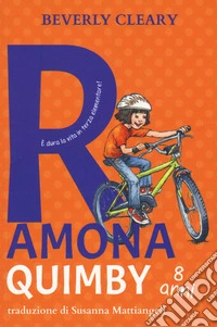 Ramona Quimby 8 anni libro