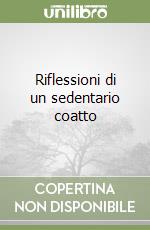 Riflessioni di un sedentario coatto libro