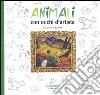 Animali con occhi d'artista. Ediz. illustrata libro di Biletta Valentina