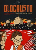 Olocausto. Storie di sopravvissuti