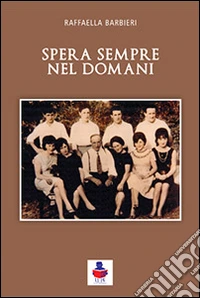 Spera sempre nel domani