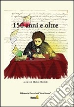 150 anni e oltre libro