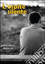 L'ospite silente libro