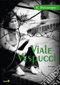 Viale Vespucci libro