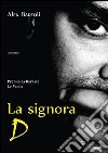 La signora D libro