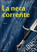 La nera corrente libro