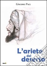 L'ariete del deserto libro