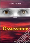 Ossessione libro