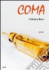 Coma libro di Betti Federico