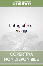 Fotografie di viaggi libro