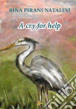 A cry for help libro