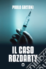 Il caso Rozdarty libro