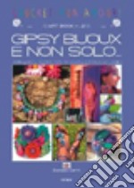 Gipsy bijoux e non solo... Crochet mon amour