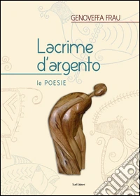 Lacrime d'argento