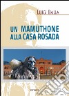 Un mamuthone alla Casa Rosada libro di Balia Luigi