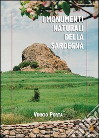 I monumenti naturali della Sardegna libro