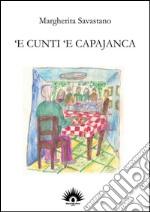 Cunti 'e Capajanca ('E)