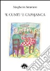 Cunti 'e Capajanca ('E) libro di Savastano Margherita