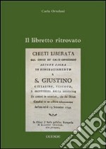 Il libretto ritrovato. Chieti liberata dal gioco de' Galli oppressori (1799)