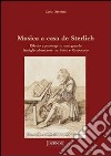 Musica a casa de Sterlich. Diletto e patronage in una grande famiglia abruzzese tra Sette e Ottocento libro di Ortolani Carla