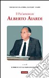 Il parlamentare Alberto Aiardi libro