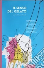 Il senso del gelato libro