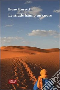 Le strade hanno un cuore