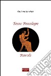 Tesse Penelope parole libro