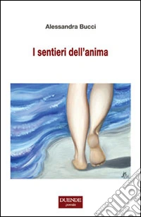 I sentieri dell'anima